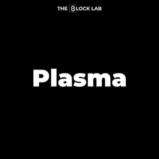 Plasma (XPL): Tìm hiểu về Blockchain riêng biệt cho stablecoin