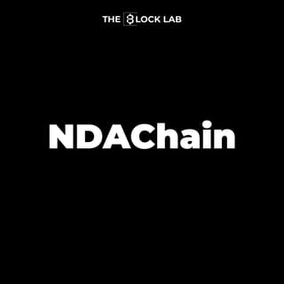NDAChain: National Blockchain "Make in Vietnam" đầu tiên của Chính phủ